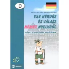   888 kérdés és válasz német nyelvből - Szóbeli nyelvvizsgára készülőknek