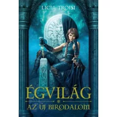 Égvilág 3. - Az új birodalom
