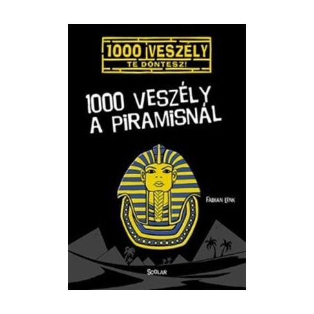 1000 veszély a piramisnál