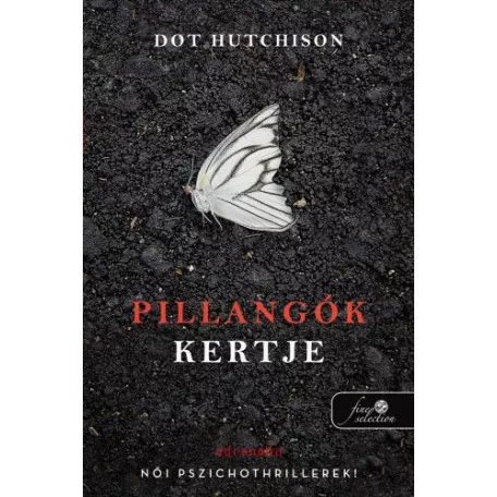 Pillangók kertje (A gyűjtő 1.)