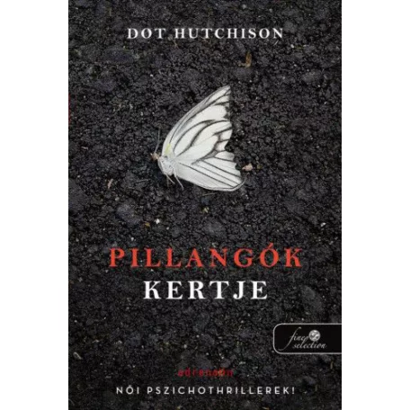Pillangók kertje (A gyűjtő 1.)