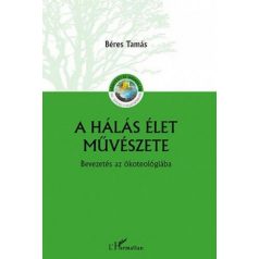   A hálás élet művészete – Bevezetés az ökoteológiába