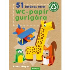 51 játékos ötlet wc-papír gurigára