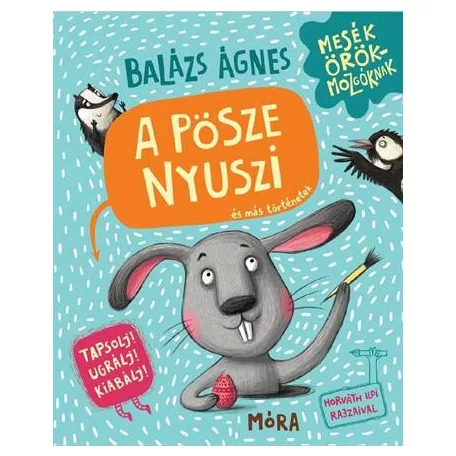 A pösze nyuszi és más történetek