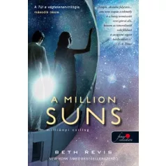 A Million Suns - Milliónyi Csillag - Túl a végtelenen 2.