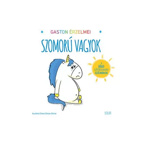 Gaston érzelmei - Szomorú vagyok