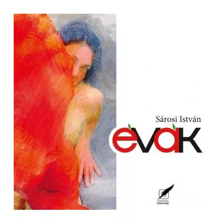 Évák - Sárosi István válogatott versei