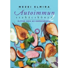 Autoimmun szakácskönyv 2.