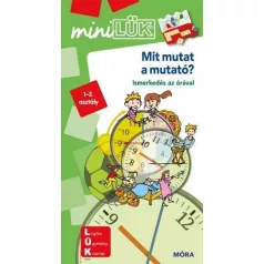   Mit mutat a mutató? - LDI245 - Ismerkedés az órával - miniLÜK