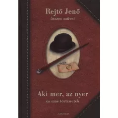 Aki mer, az nyer és más történetek
