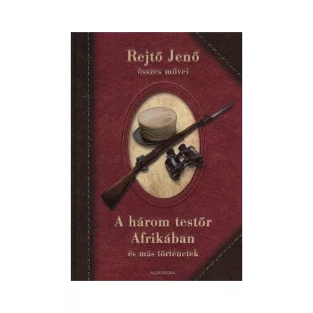 A három testőr Afrikában és más történetek