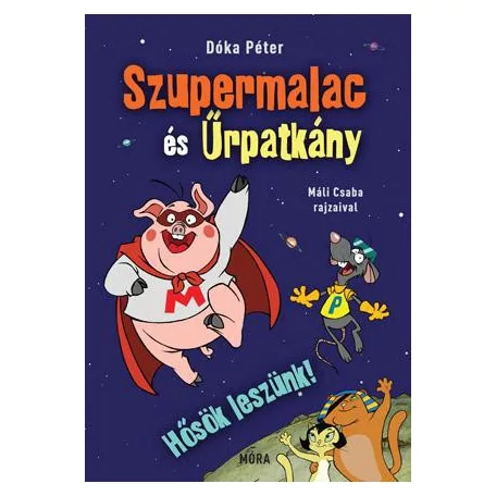 Hősök leszünk!