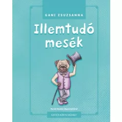 Illemtudó mesék