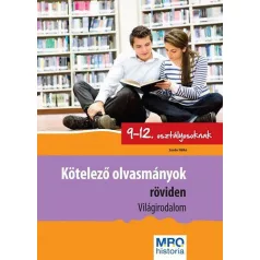   Kötelező olvasmányok röviden 9-12. osztályosoknak - Világirodalom