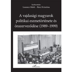  A vajdasági magyarok politikai eszmetörténete és önszerveződése (1989–1999)