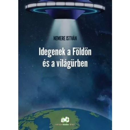 Idegenek a Földön és a világűrben
