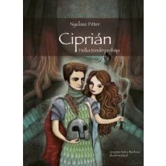 Ciprián - Helka tündérpróbája