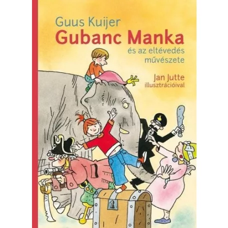 Gubanc Manka és az eltévedés művészete