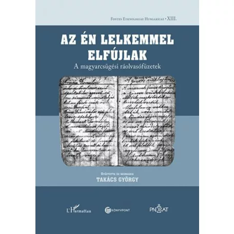 Az én lelkemmel elfújlak – A magyarcsügési ráolvasófüzetek