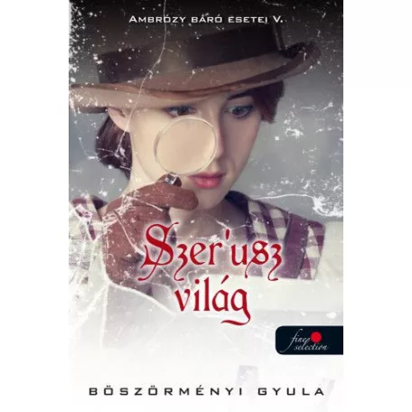 Ambrózy báró esetei V. - Szer'usz világ - puha kötés