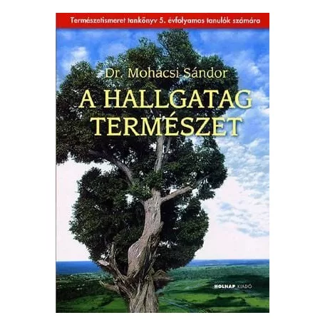 A hallgatag természet
