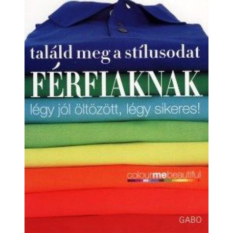 Találd meg a stílusodat - Férfiaknak