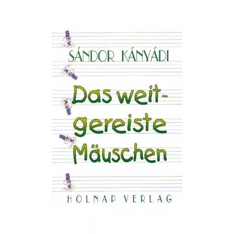 Das weitgereiste Mauschen