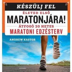 Készülj fel életed első maratonjára!