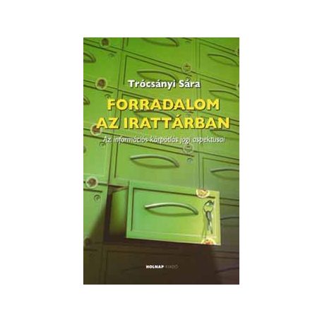 Forradalom az irattárban