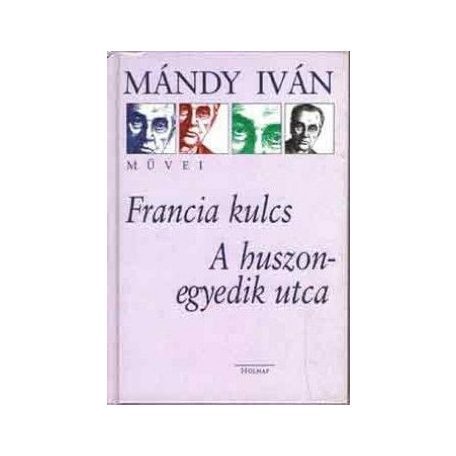 Franciakulcs - A huszonegyedik utca