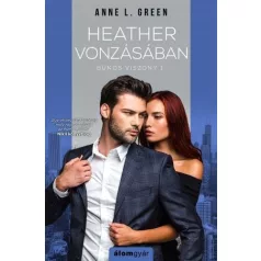Heather vonzásában - Bűnös viszony 1.