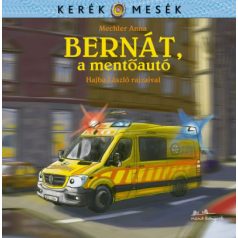 Bernát, a mentőautó