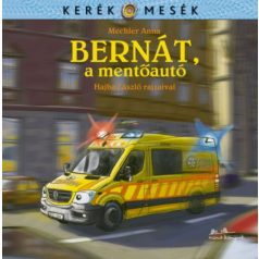 Bernát, a mentőautó