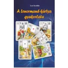 A Lenormand-kártya gyakorlata