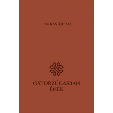 Ostorzúgásban ének