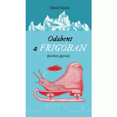 Odabent a frigóban