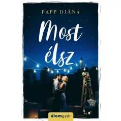 Most élsz
