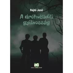 A drótnélküli gyilkosság