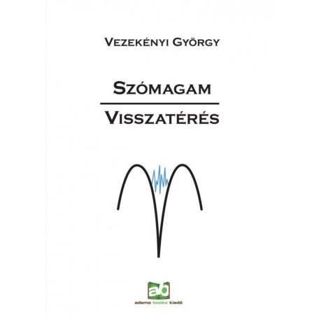 Szómagam - Visszatérés