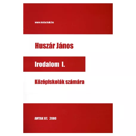 Irodalom I. középiskolások számára