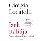 Ízek Itáliája - Tankönyv haladóknak, kézikönyv séfeknek