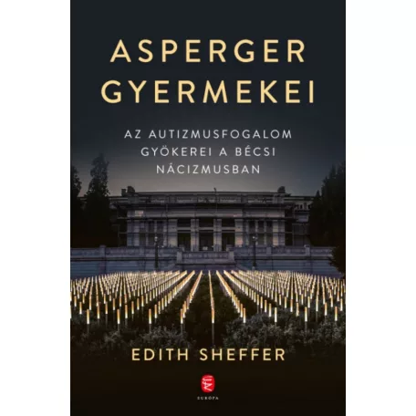 Asperger gyermekei - Az autizmusfogalom gyökerei a bécsi nácizmusban