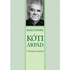 Kóti Árpád - A Nemzet Színésze