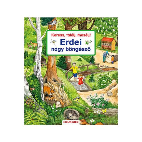 Keress, találj, mesélj! - Erdei nagy böngésző