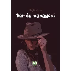 Vér és mahagóni