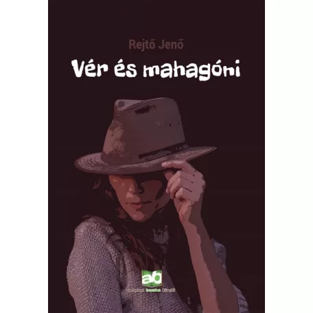 Vér és mahagóni