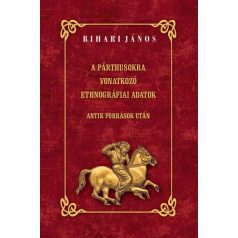 A párthusokra vonatkozó ethnográfiai adatok