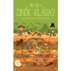 Mit rejt a dinók világa? - Egy letűnt kor titkai várnak!