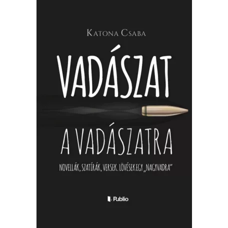 Vadászat a vadászatra