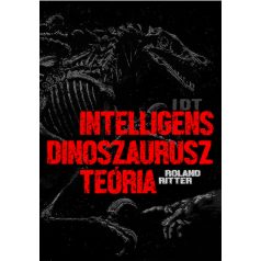 IDT – Intelligens dinoszaurusz teória